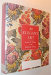 Elegant Art Fashion and Fantasy in 18th Century Dress