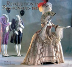 Revolution in Fashion: European Clothing, 1715-1815