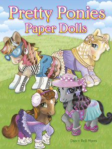 Pretty Ponies Paper Dolls by Darcy Bell-Myers