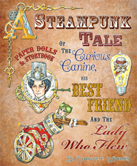 A Steampunk Tale: Paper Dolls and Storybook by Charlotte Whatley, Paper Studio Press