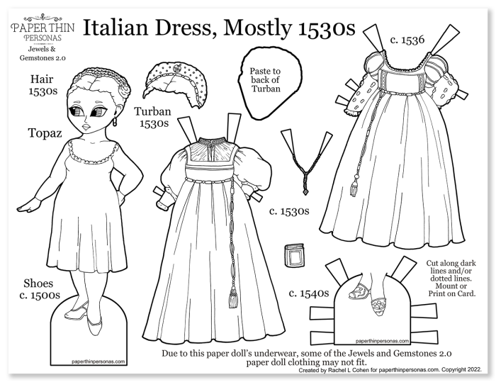An Italian Renaissance paper doll with two dresses from the 1530s to color and play with. 