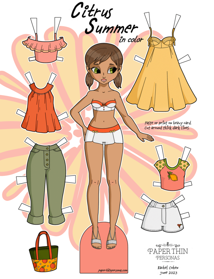 Citrus summer is a printable paper doll with tan skin and pig tails. She has a 7 piece mix and match summer wardrobe with three tops, a sun dress, capri pants and shorts. Her theme is citrus fruit and there's a lemon and an orange motif. Also on the image are instructions for printing and cutting out the paper doll and the Paper Thin Personas logo in bottom left corner above the artist's name- Rachel Cohen and June 2023.