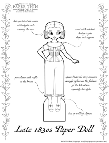A coloring page paper doll wearing 1830s women's underwear. She also has on drawers, a chemise, drawers and walking shoes. Her hair is styled in ringlet curls. 