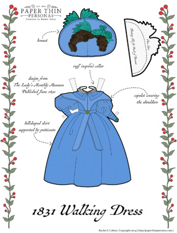 This is a paper doll dress is an 1831 walking dress in full color with a matching bonnet.