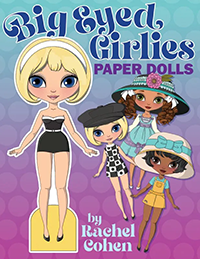 Big Eyed Girlies paper doll book by Rachel L Cohen published by Paper Doll Review