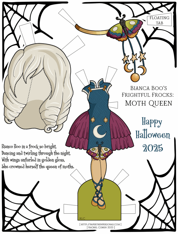 Printable paper doll outfit titled “Bianca Boo’s Frightful Frocks: Moth Queen.” The sheet features a blonde wig, a blue and purple dress decorated with gold stars and a crescent moon, and a moth-shaped crown with dangling stars and moons. Spiderweb borders frame the design, along with the poem: “Bianco Boo in a frock so bright / Dancing and twirling through the night / With wings unfurled in golden gloss, / She crowned herself the queen of moths.” The text “Happy Halloween 2025” appears on the right.