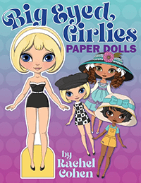 Big Eyed Girlies paper doll book by Rachel L Cohen published by Paper Doll Review